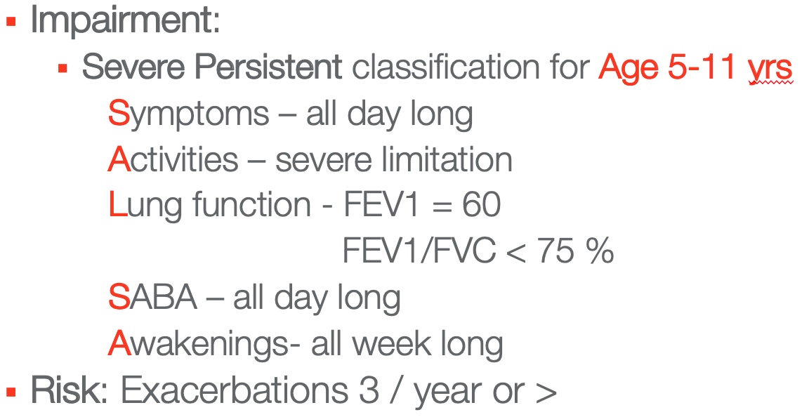 Example of the impairment an individual that has severe persistent asthma would experience